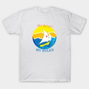 My Boat My Rules T-Shirt